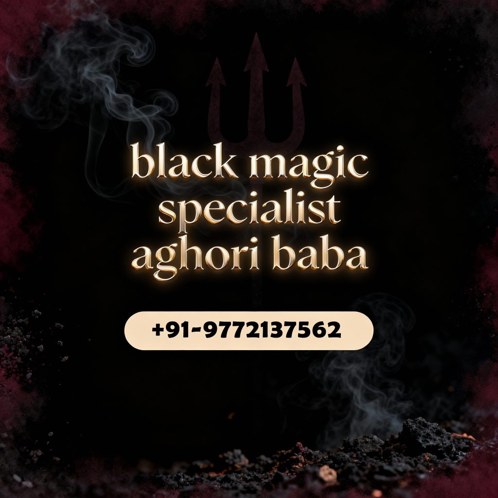 Black Magic Specialist Aghori Baba in Canada